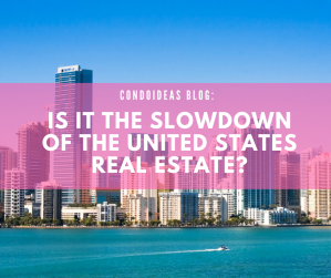 Is it the slowdown of the United States real estate?